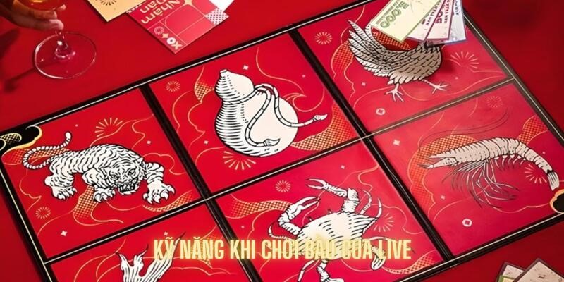 Những kỹ năng cần thiết khi tham gia cá cược bầu cua